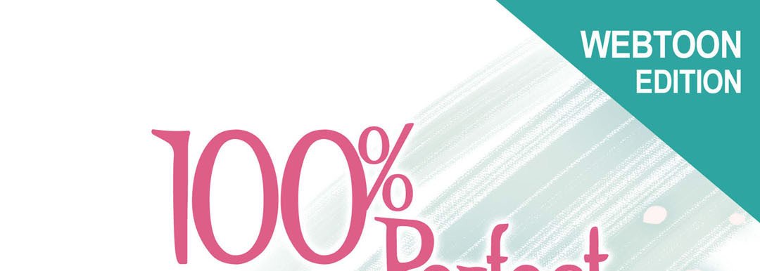 100% Perfect Girl 100% Perfect Girl EP 4 - Toomics page 1 - 
