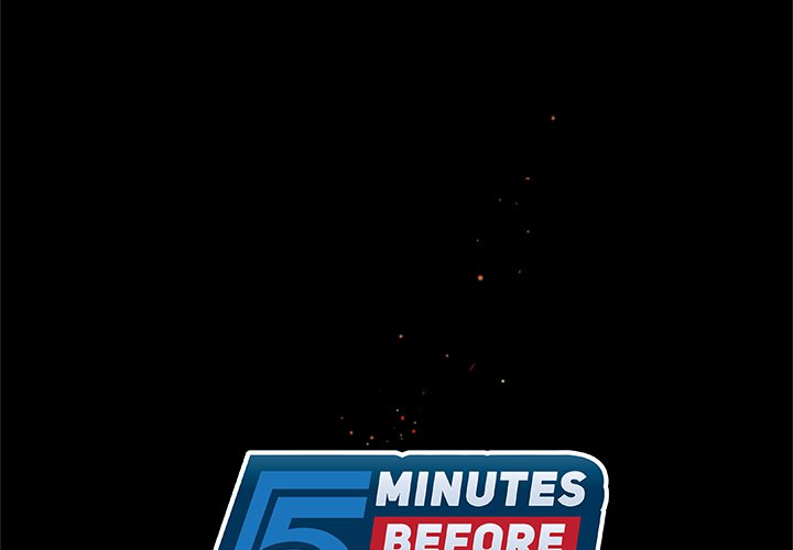 5 Minutes Before 