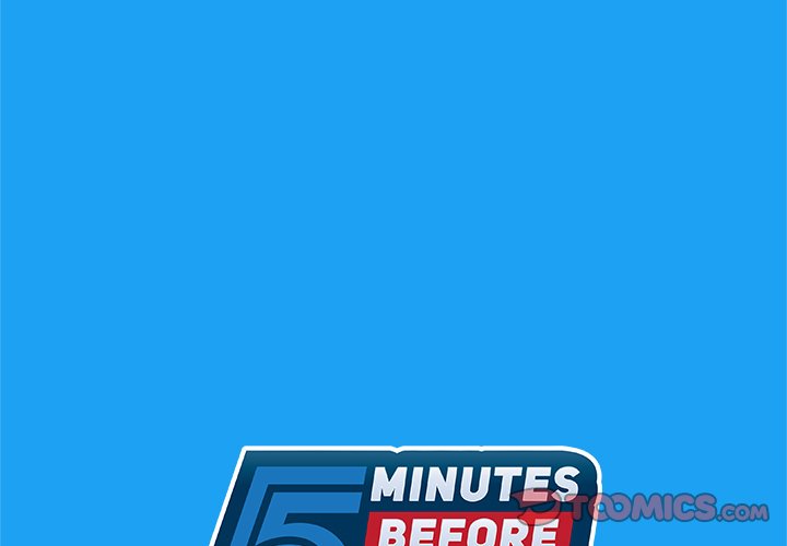 5 Minutes Before 