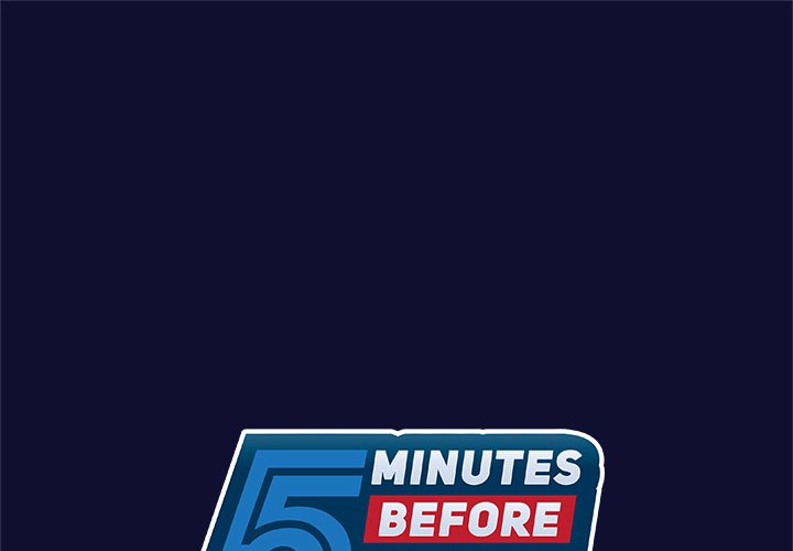 5 Minutes Before 