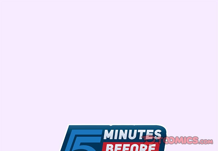 5 Minutes Before 