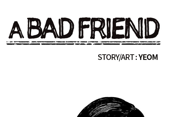 A Bad Friend Chapter 5 page 1 - 