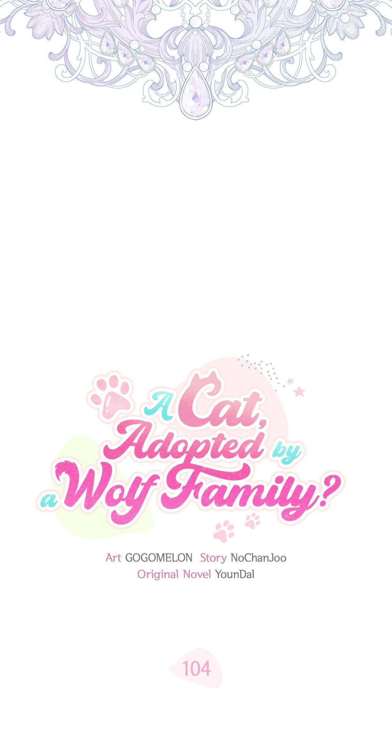  It's a Cat, Adopted by a Wolf Family? Chapter 104 page 11 - 