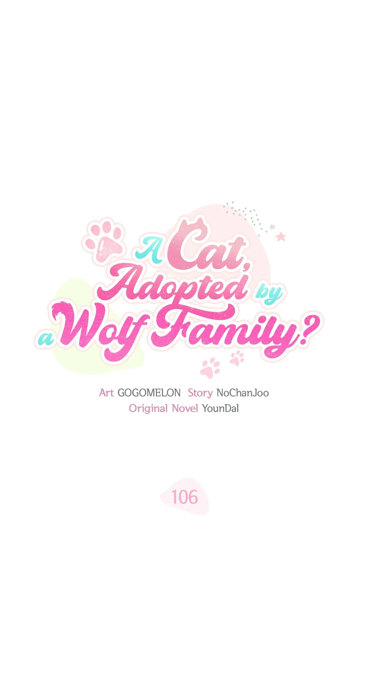  It's a Cat, Adopted by a Wolf Family? Chapter 106 page 17 - 