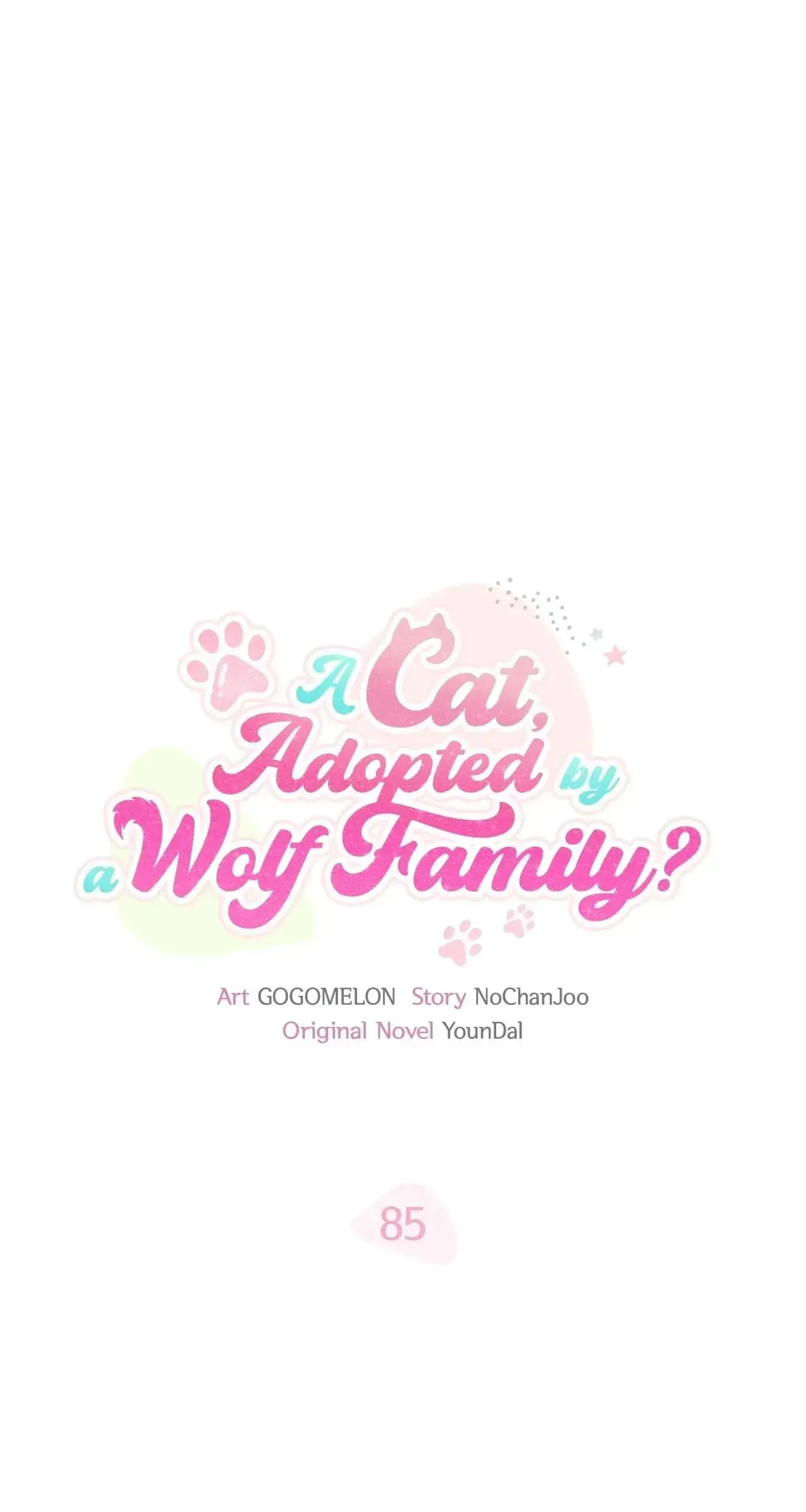  It's a Cat, Adopted by a Wolf Family? Chapter 85 page 49 - 