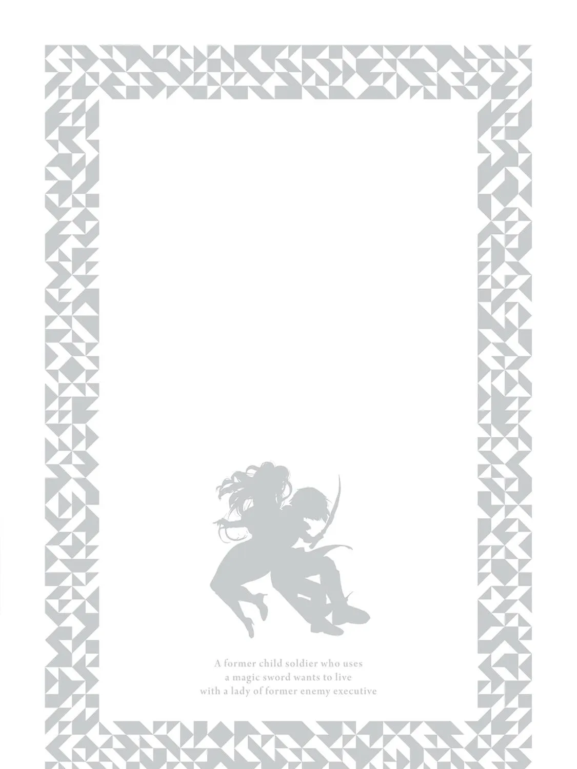 A Former Child Soldier Who Uses a Magic Sword Wants to Live With a Lady of Former Enemy Executive Chapter 33 page 65 - 