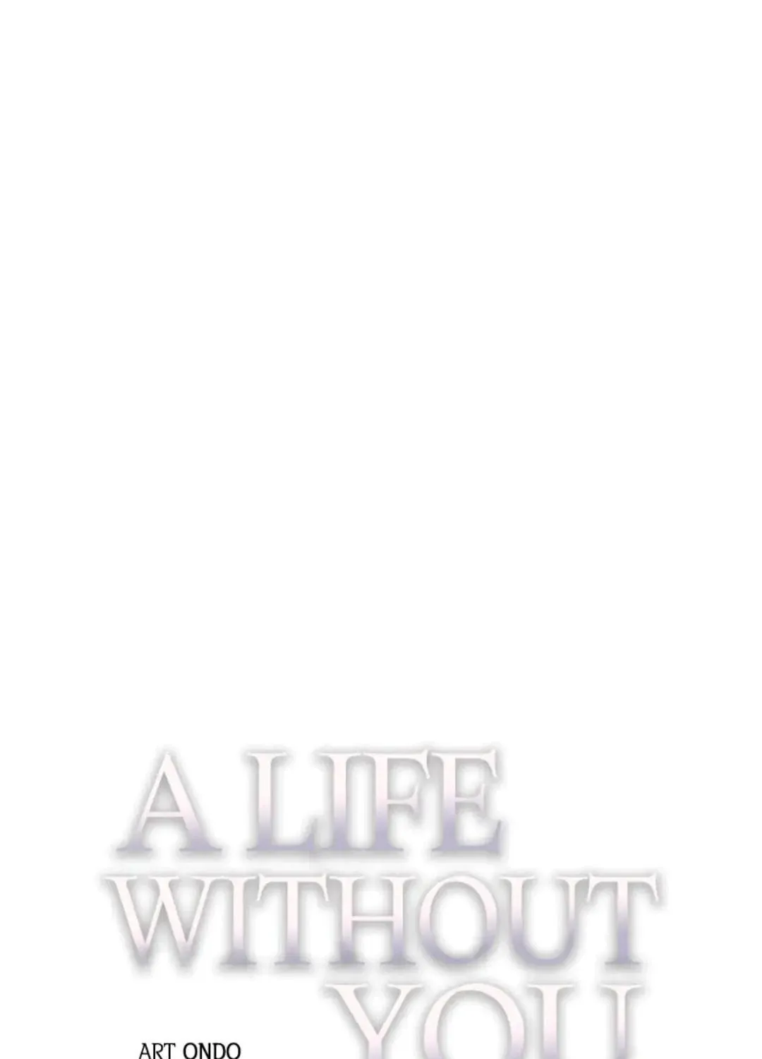 A Life Without You Chapter 37 page 19 - 