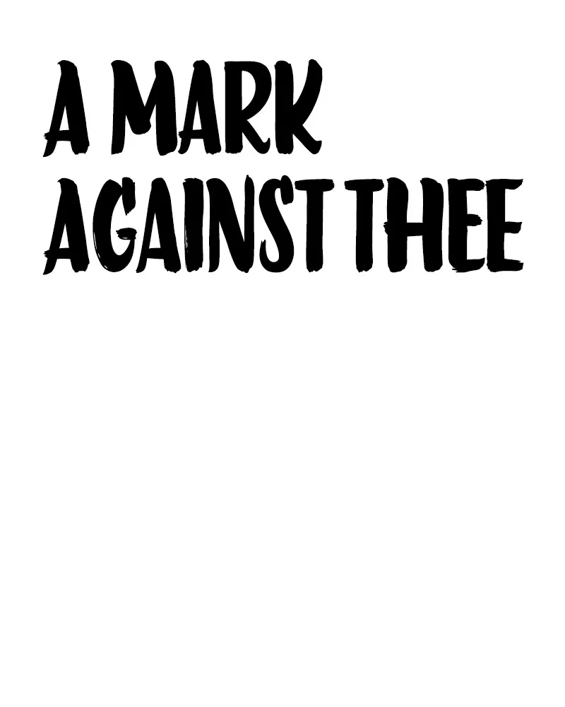 A Mark Against Thee Chapter 4 page 47 - 