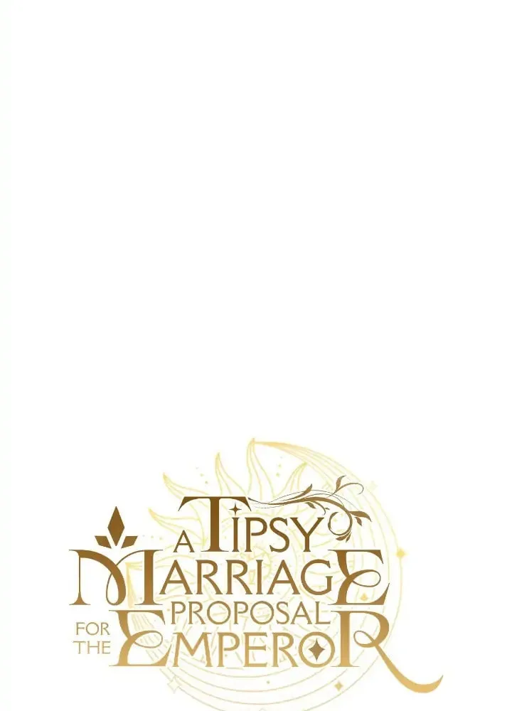 A Tipsy Marriage Proposal for the Emperor Chapter 15 page 8 - 