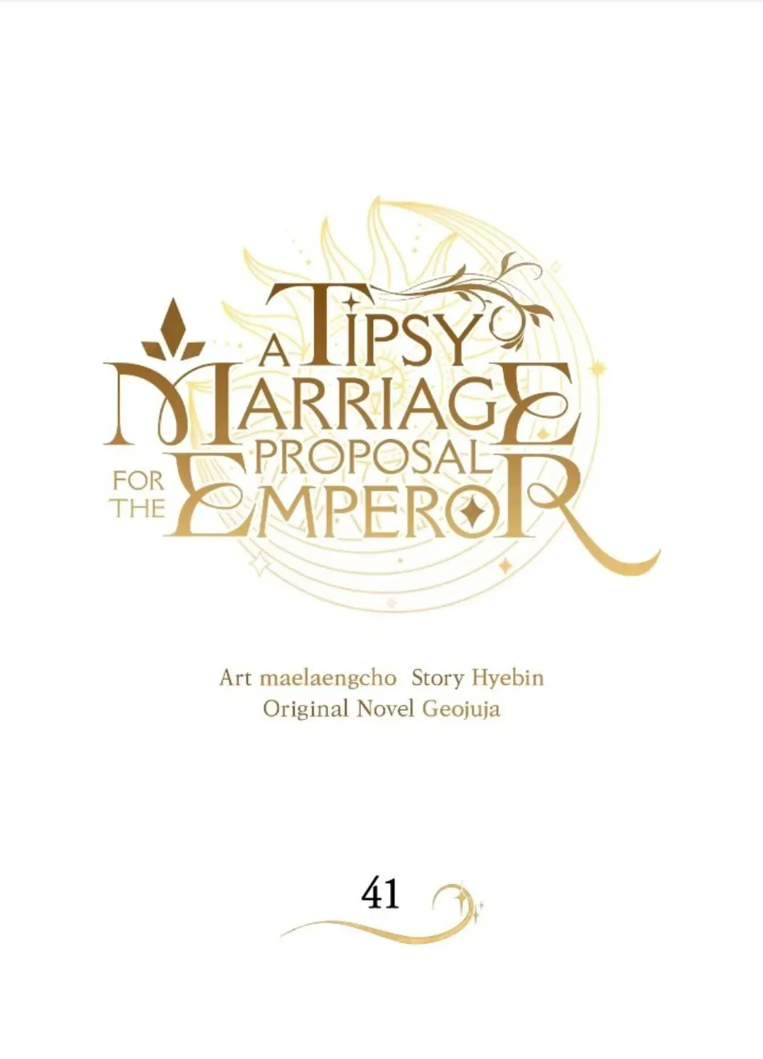 A Tipsy Marriage Proposal for the Emperor Chapter 41 page 1 - 