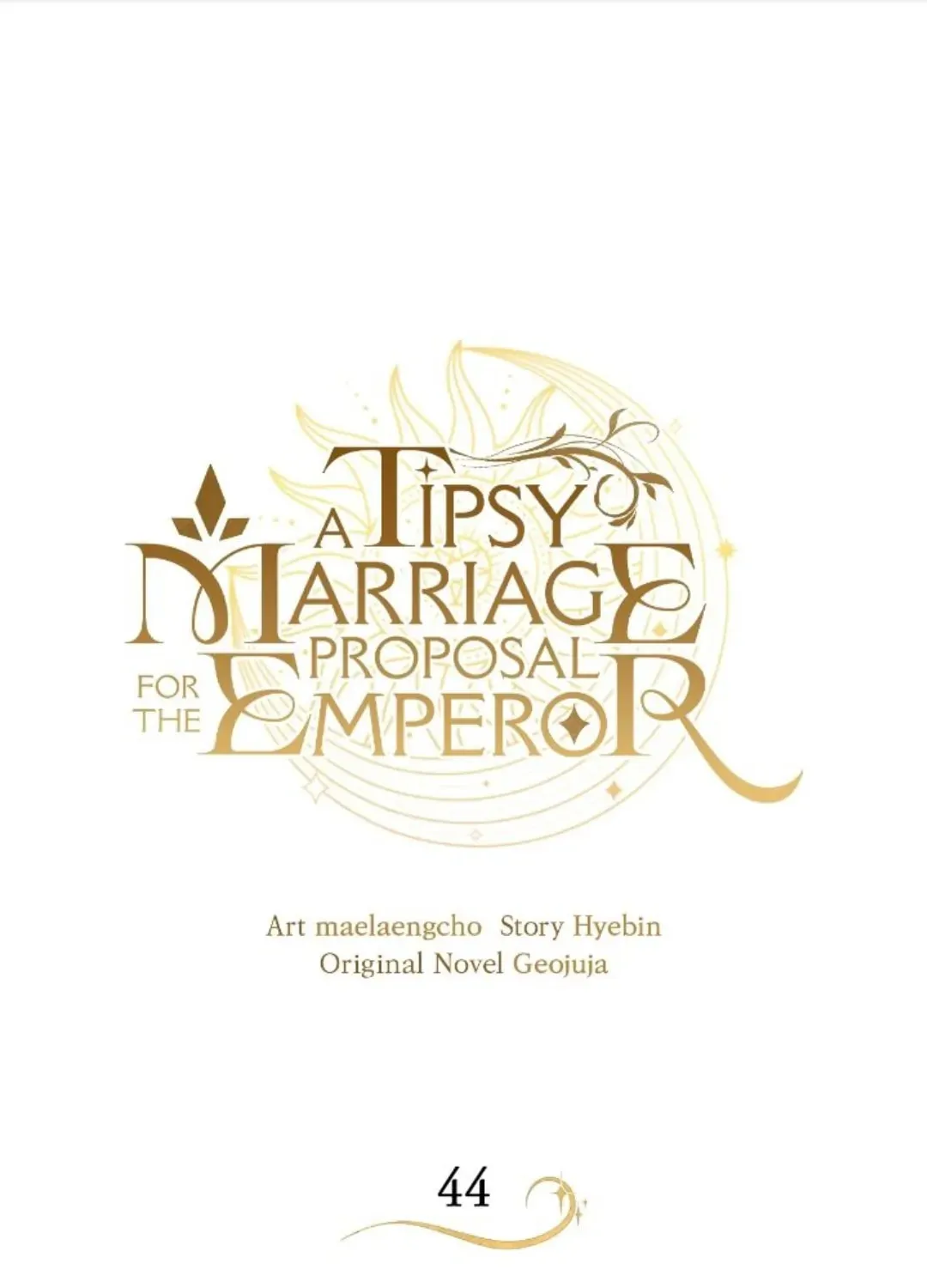 A Tipsy Marriage Proposal for the Emperor Chapter 44 page 1 - 