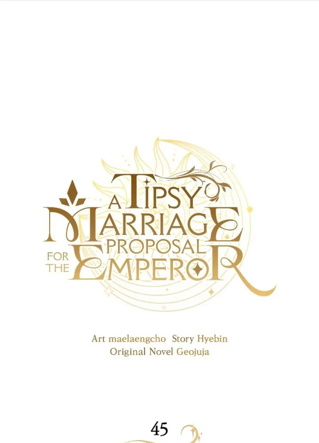 A Tipsy Marriage Proposal for the Emperor Chapter 45 page 1 - 