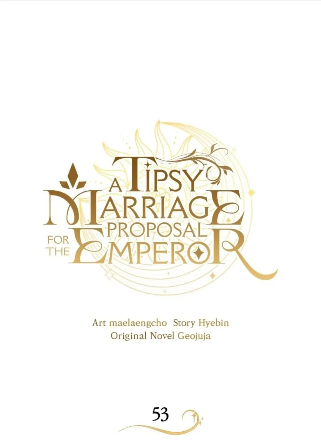 A Tipsy Marriage Proposal for the Emperor Chapter 53 page 1 - 
