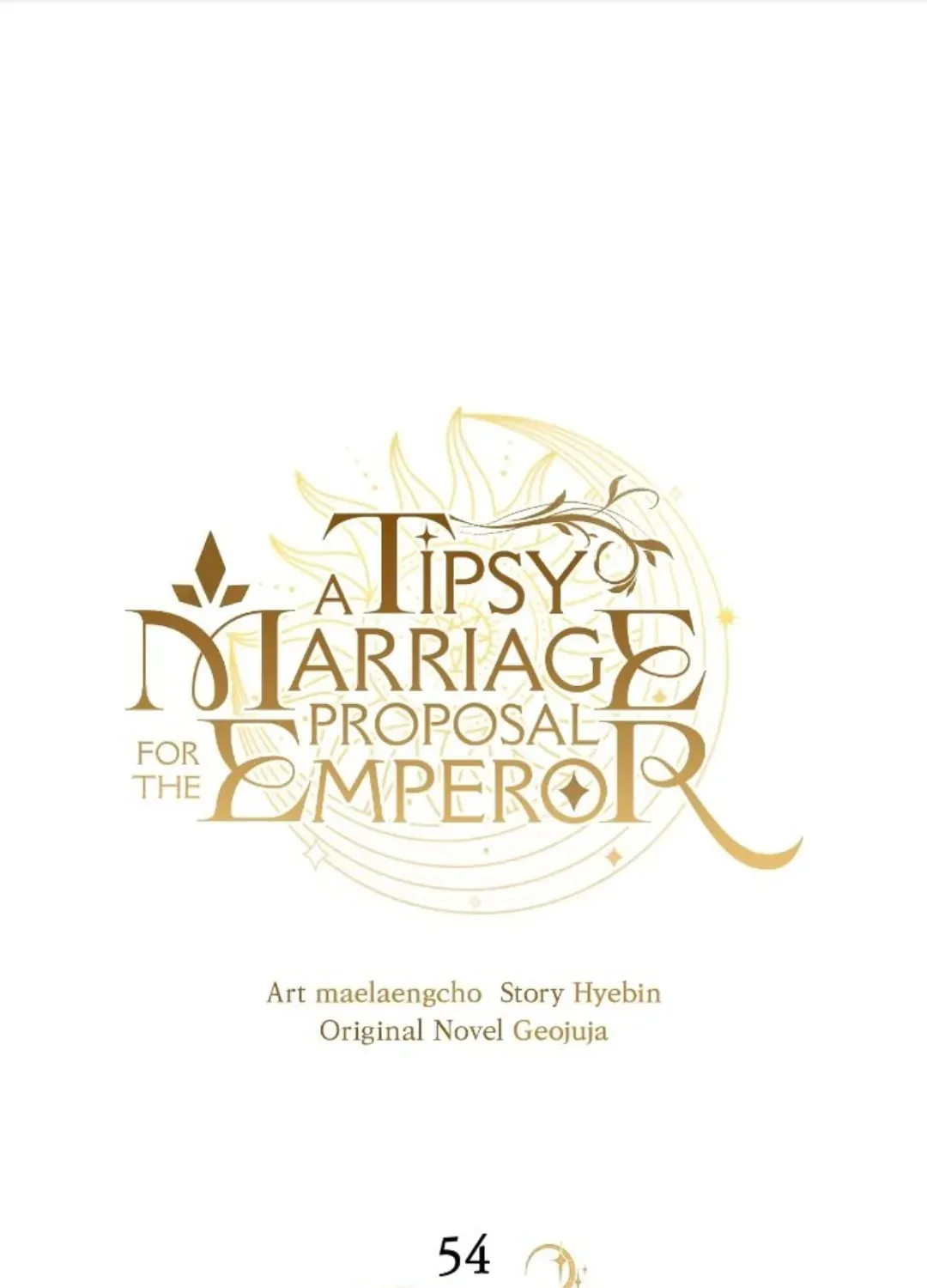 A Tipsy Marriage Proposal for the Emperor Chapter 54 page 1 - 