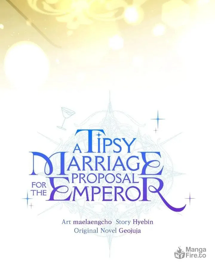 A Tipsy Marriage Proposal for the Emperor Chapter 69 page 18 - 