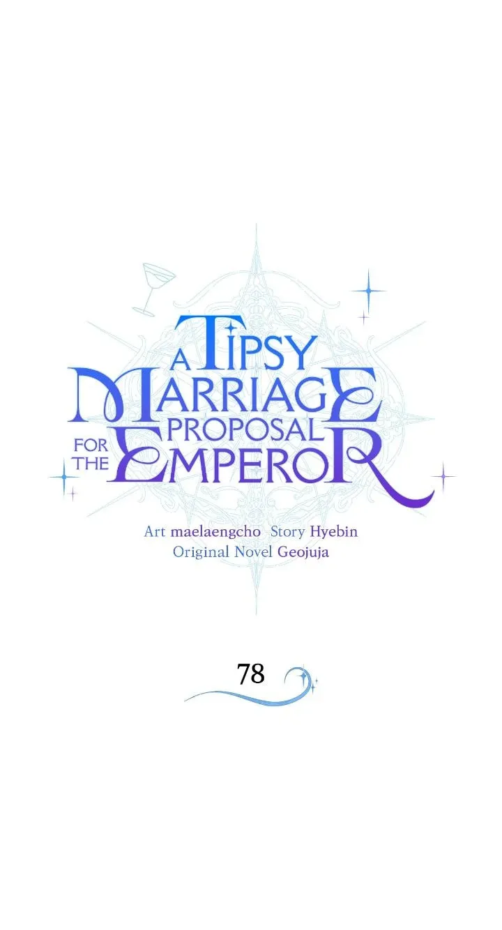 A Tipsy Marriage Proposal for the Emperor Chapter 78 page 1 - 