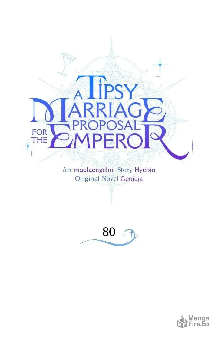 A Tipsy Marriage Proposal for the Emperor Chapter 80 page 18 - 