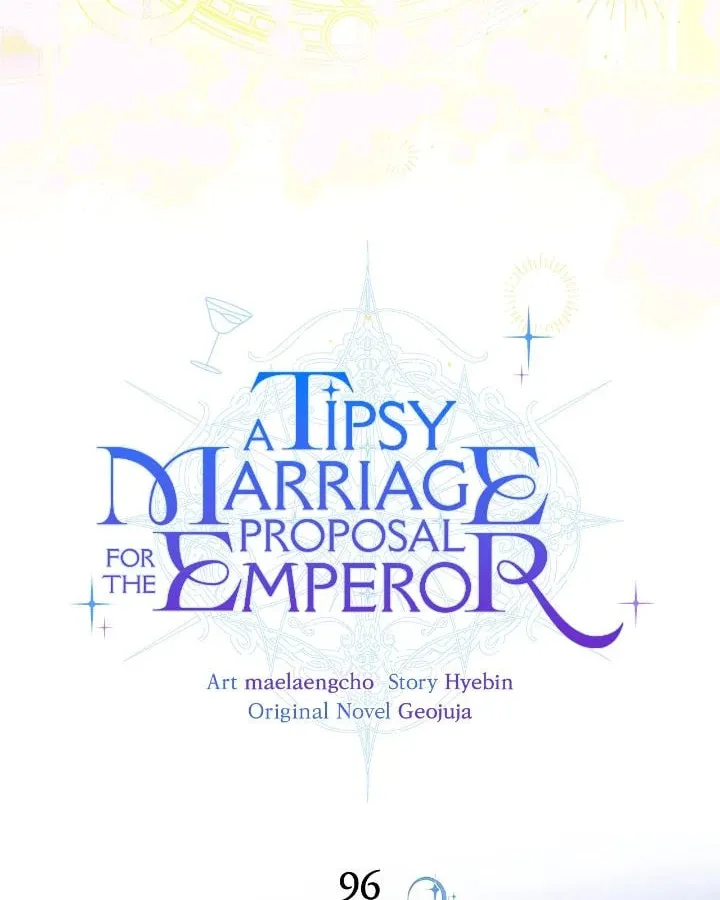 A Tipsy Marriage Proposal for the Emperor Chapter 96 page 4 - 