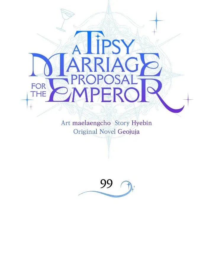 A Tipsy Marriage Proposal for the Emperor Chapter 99 page 15 - 