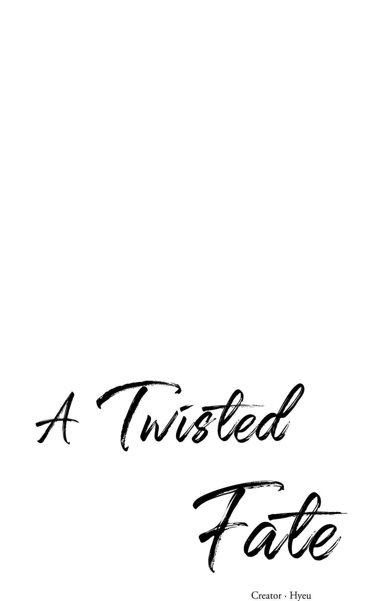 A Twisted Fate Chapter 48 page 47 - 