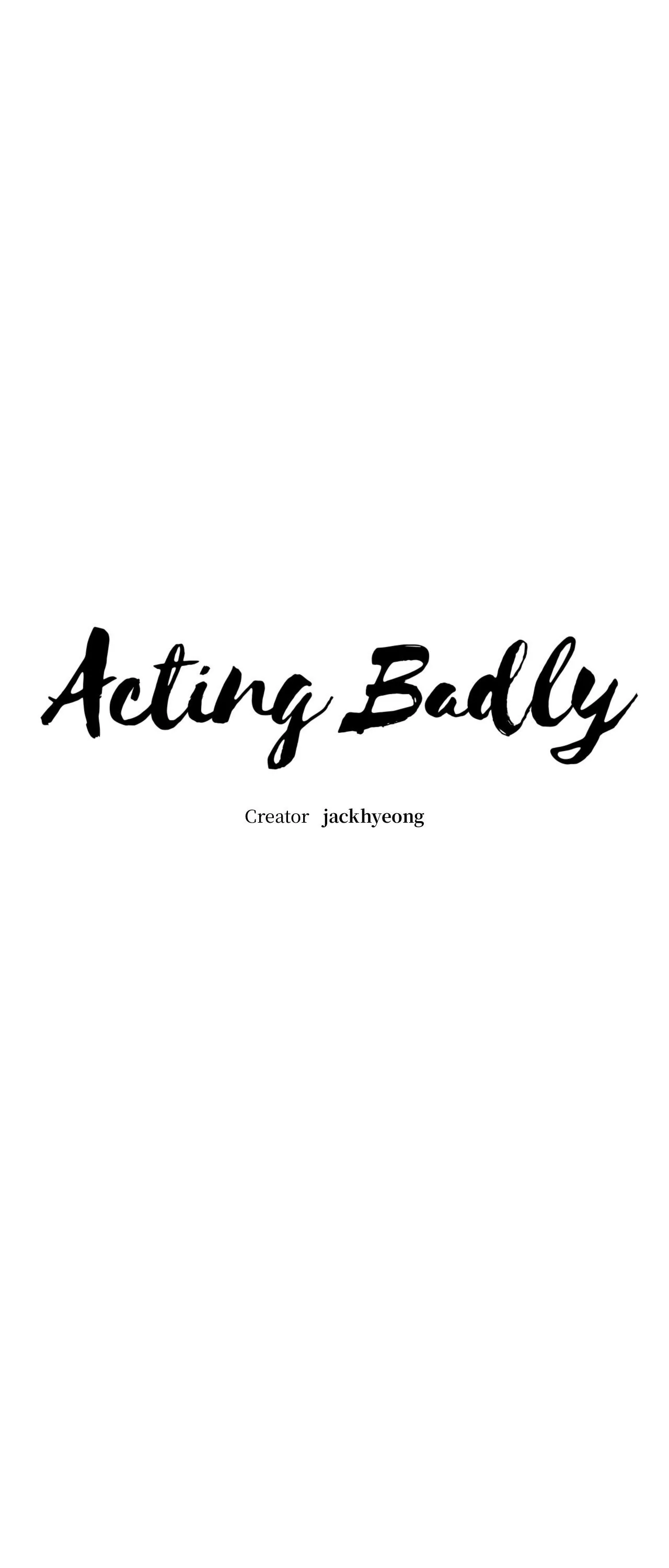 Acting Badly Chapter 8 page 1 - 