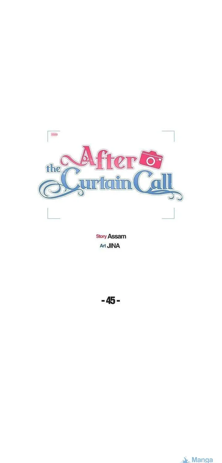After the Curtain Call Chapter 45 page 10 - 