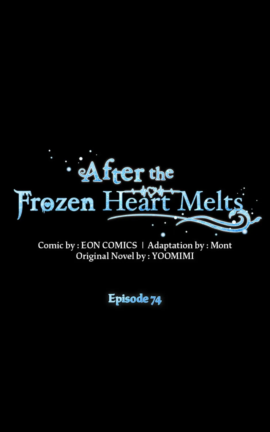 After the Frozen Heart Melts Chapter 74 page 1 - 