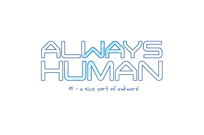 Always Human Chapter 17 page 7 - 