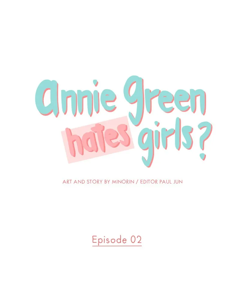 Annie Green Hates Girls Chapter 2 page 1 - 