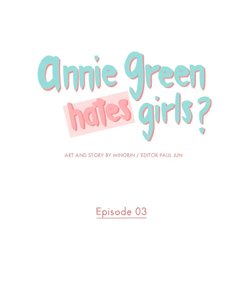 Annie Green Hates Girls Chapter 3 page 1 - 