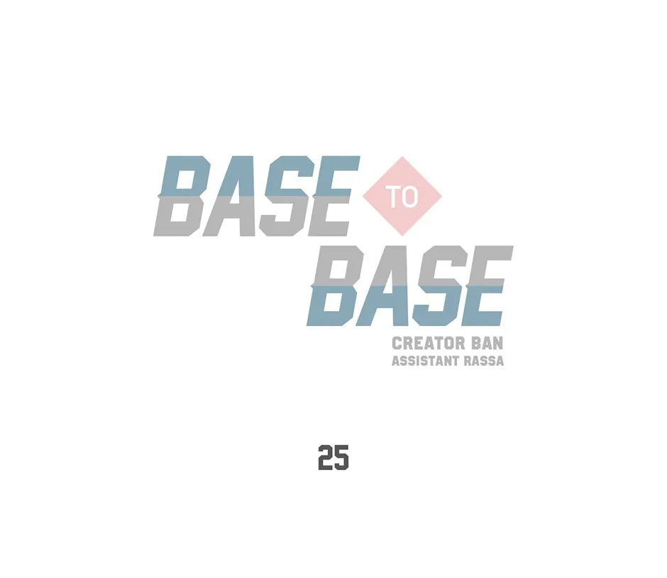 Base to Base Chapter 25 page 9 - 