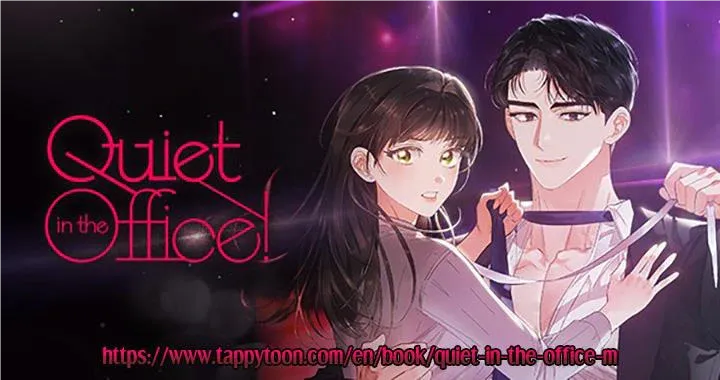 Be Quiet and Don’t Even Smile in the Office Chapter 35 page 110 - 