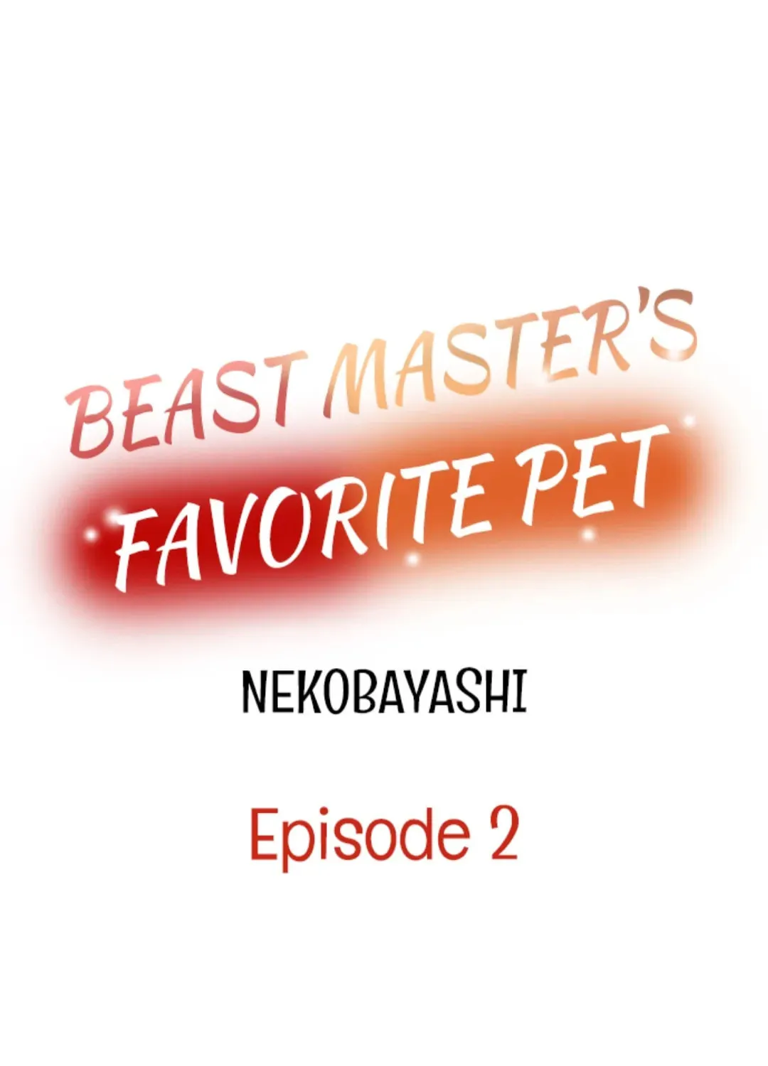 Beast Masters Favorite Pet Chapter 2 page 1 - 