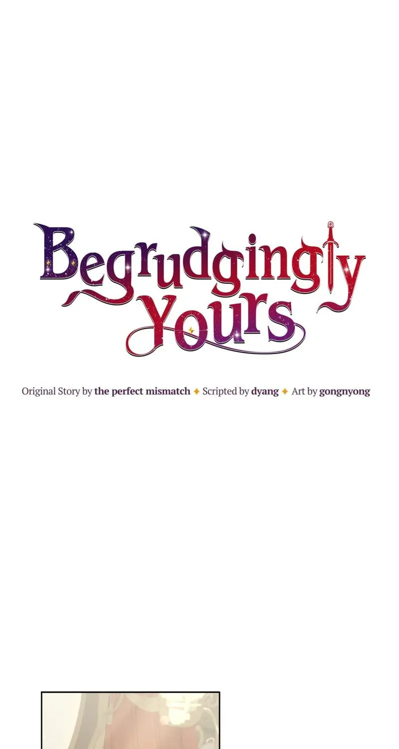 Begrudgingly Yours Chapter 15 page 1 - 