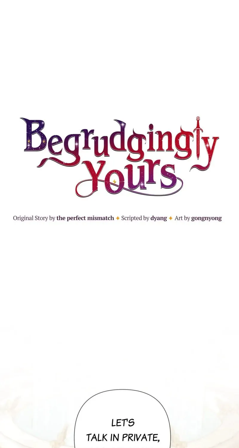 Begrudgingly Yours Chapter 16 page 1 - 