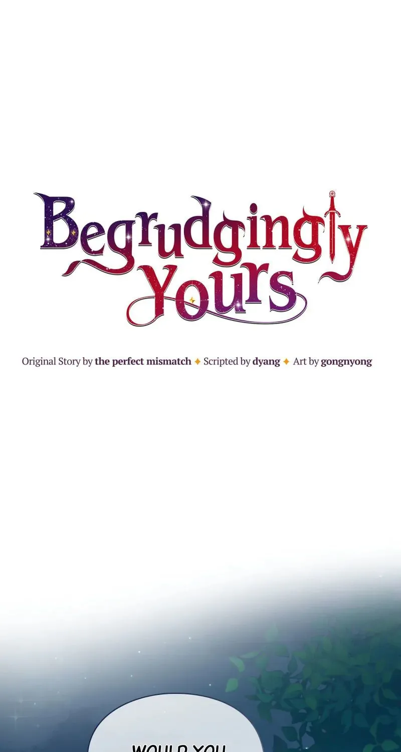 Begrudgingly Yours Chapter 2 page 1 - 