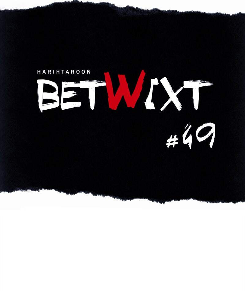 Betwixt Chapter 49 page 38 - 