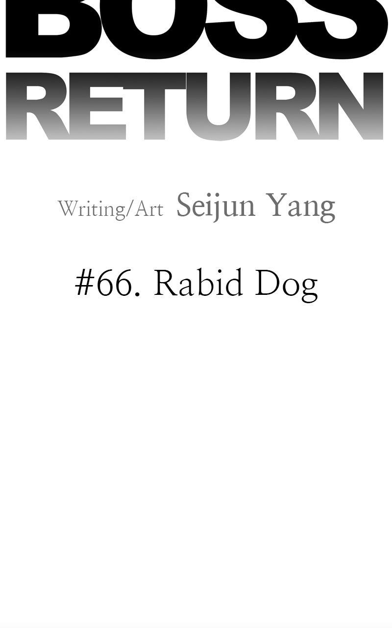 BOSS RETURN Ep. 66 - Rabid Dog page 7 - 
