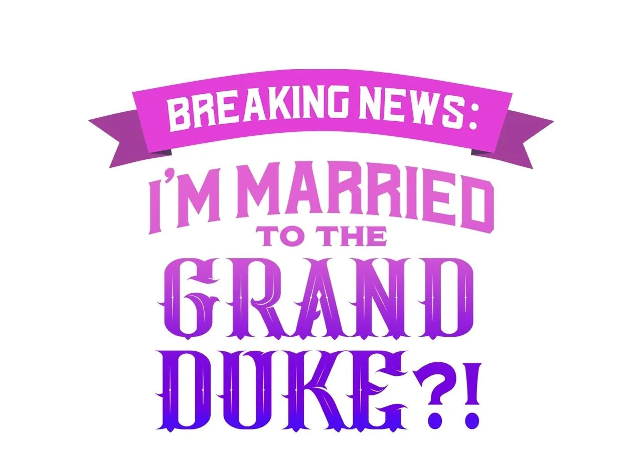 [Breaking News] Marriage with the Archduke, I Know Now Chapter 62 page 59 - 