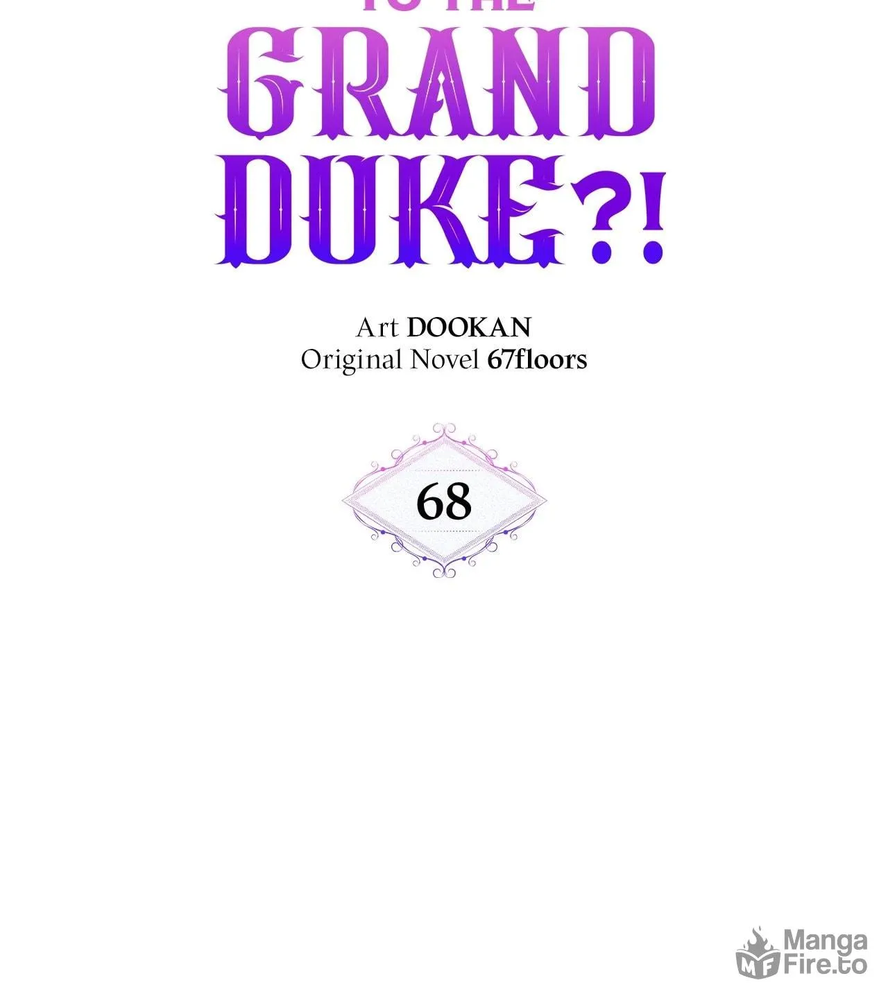 [Breaking News] Marriage with the Archduke, I Know Now Chapter 68 page 46 - 