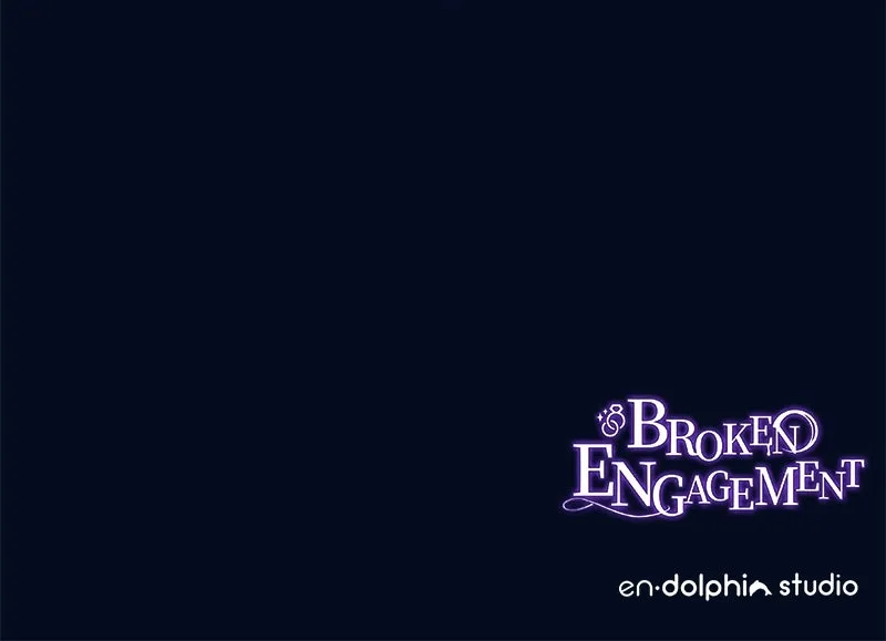 Broken Engagement Chapter 16 page 100 - 
