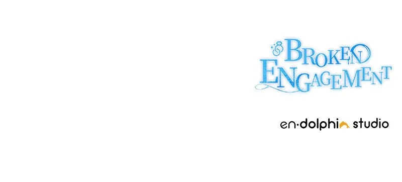 Broken Engagement Chapter 33 page 145 - 