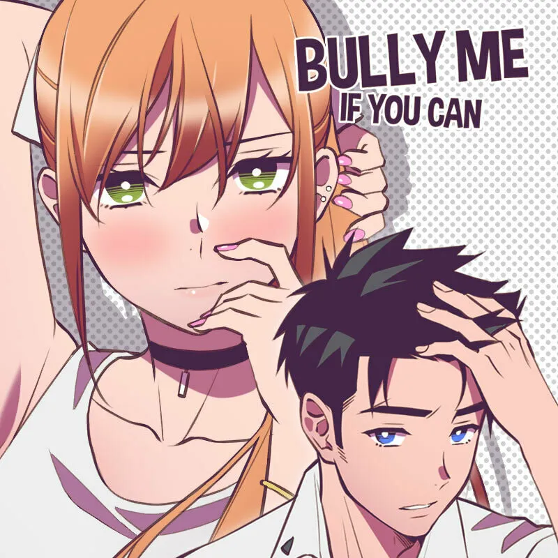 Bully Me If You Can Chapter 9 page 1 - 