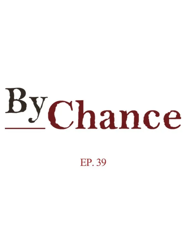 By Chance? Huh! Chapter 39 page 1 - 