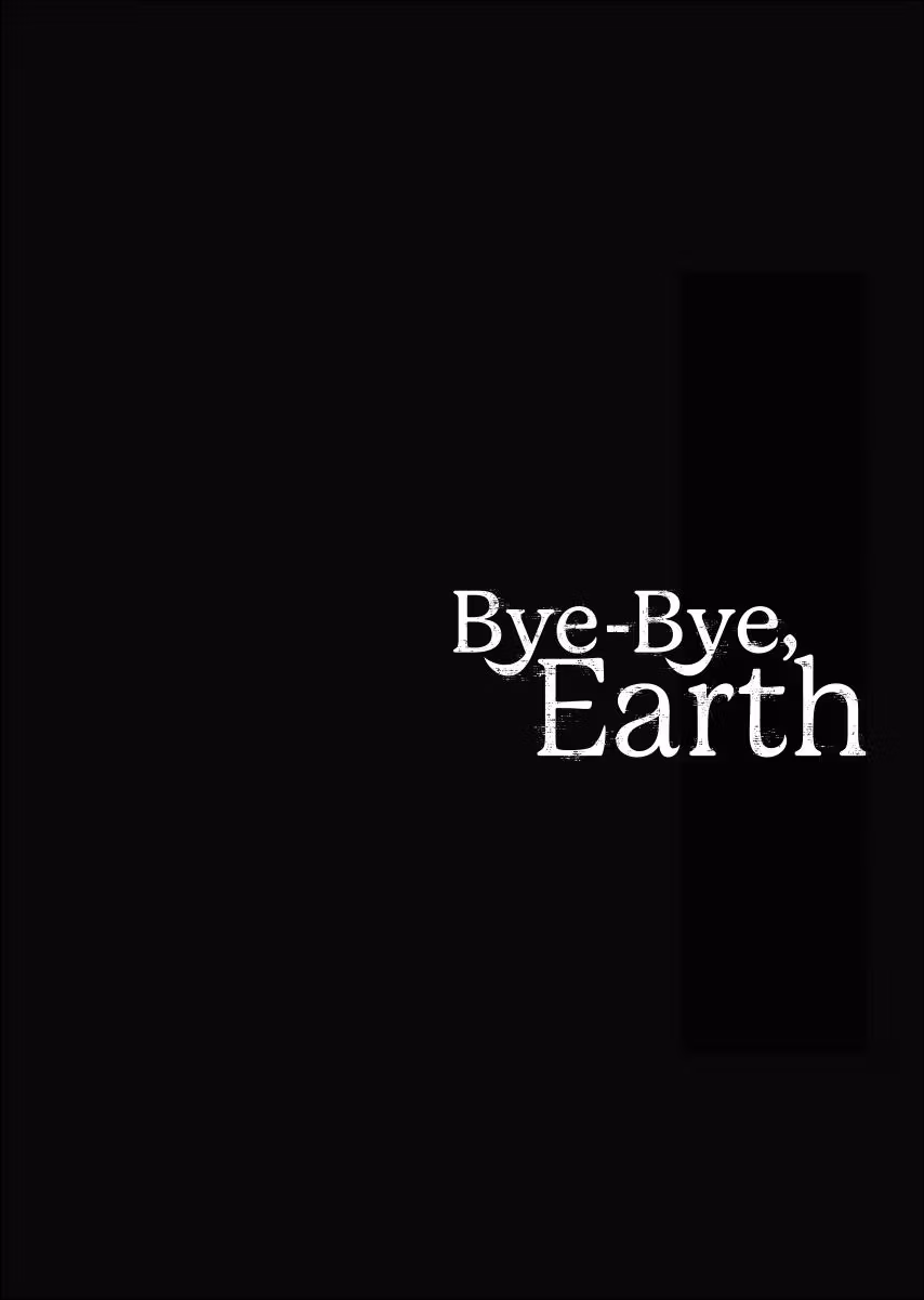 Bye-Bye, Earth Chapter 2 page 47 - 