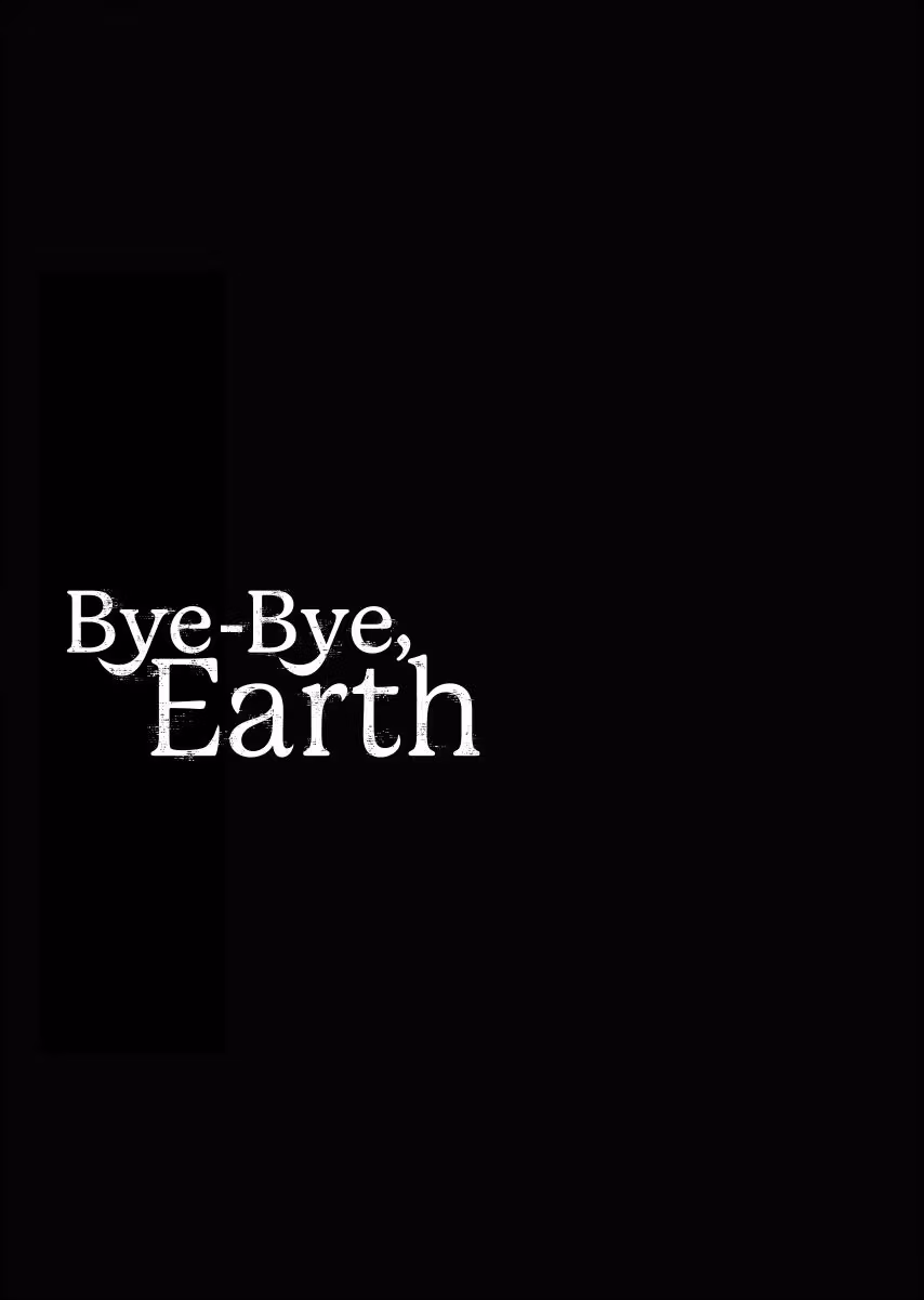 Bye-Bye, Earth Chapter 9 page 38 - 
