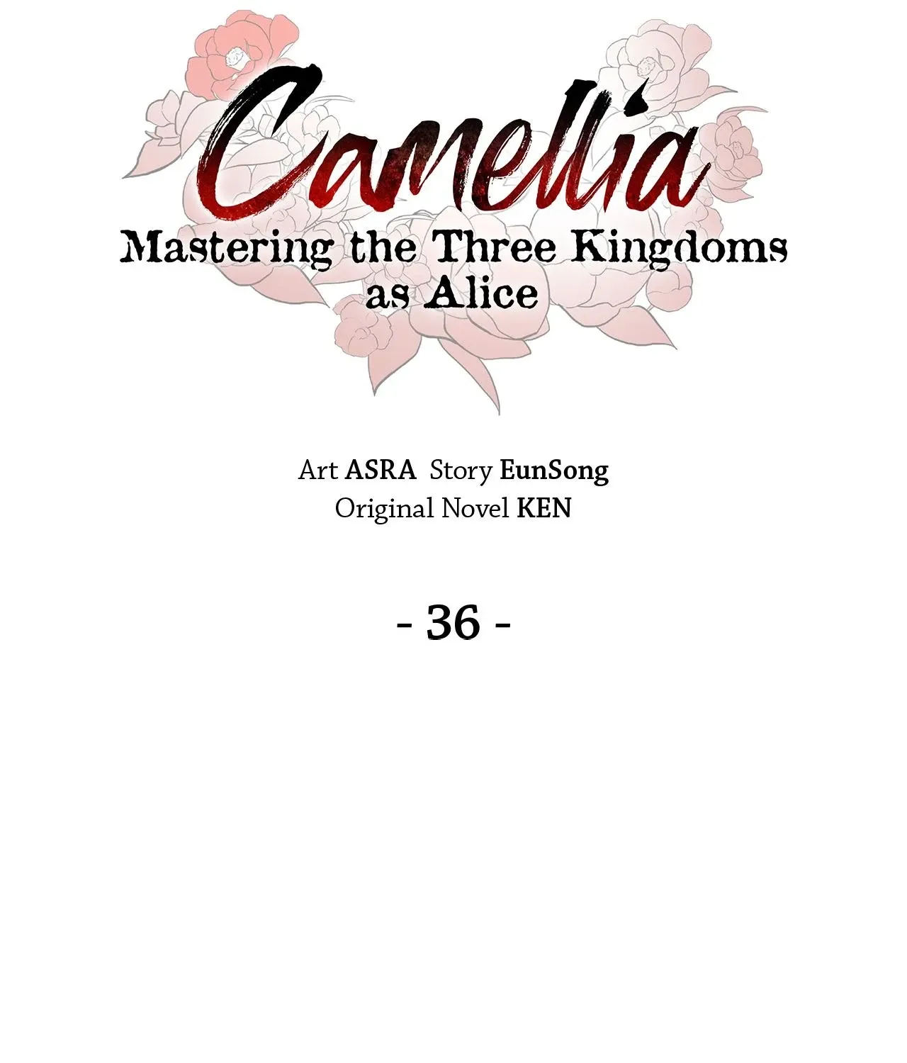 Camellia: Mastering The Three Kingdoms As Alice Chapter 36 page 18 - 