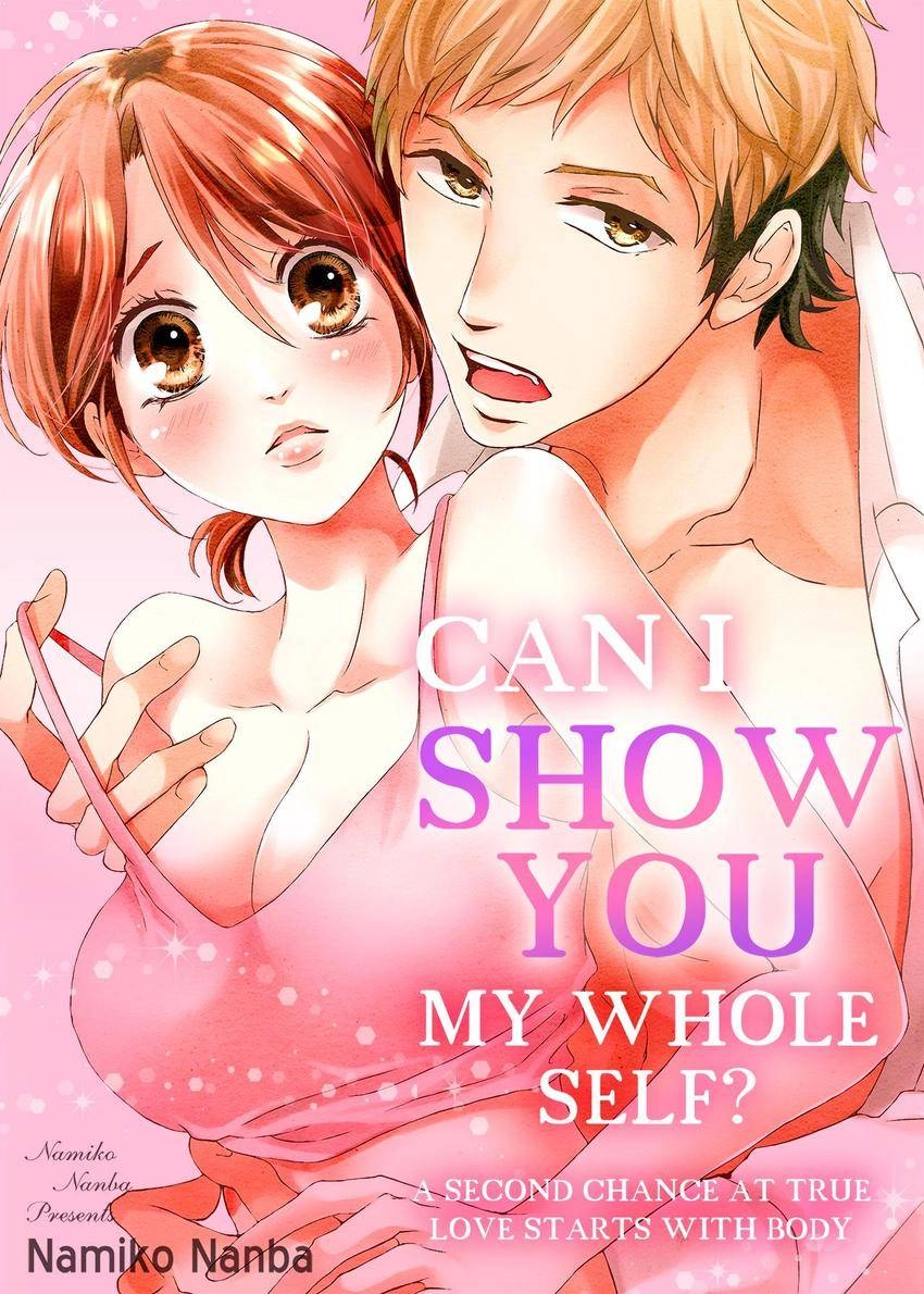 Can I show you my whole self? ~ A second chance at true love starts with body Chapter 30 page 1 - 