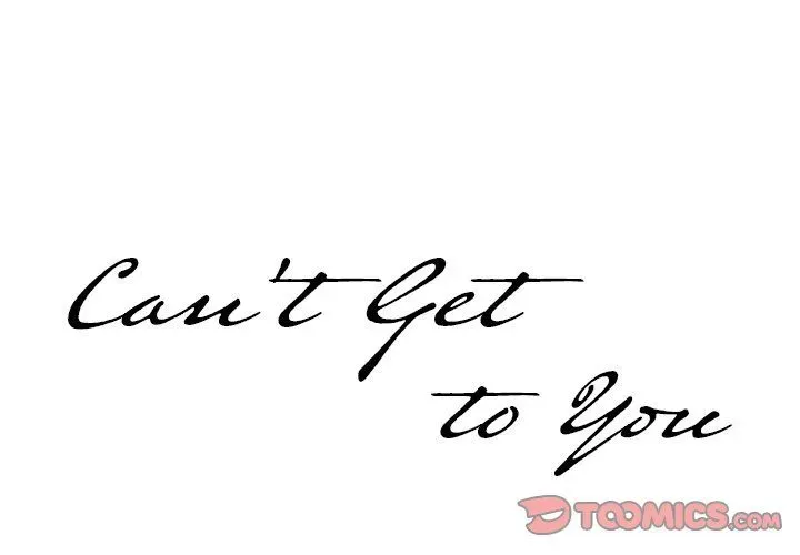 Can't Get to You Chapter 21 page 3 - 