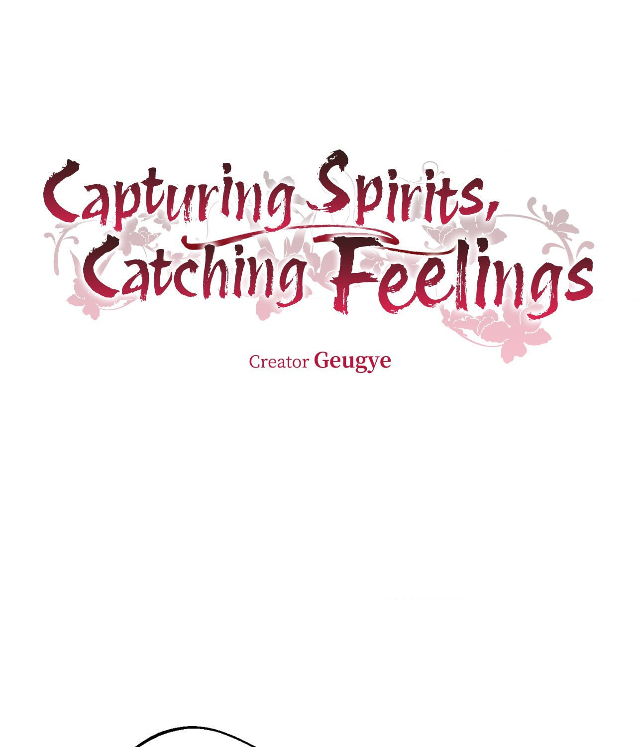 Capturing Spirits, Catching Feelings Chapter 34 page 3 - 